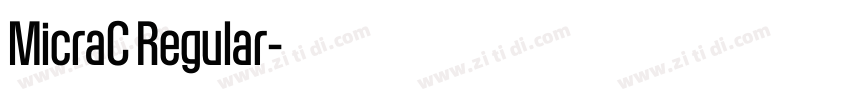MicraC Regular字体转换 MicraC Regular字体转换